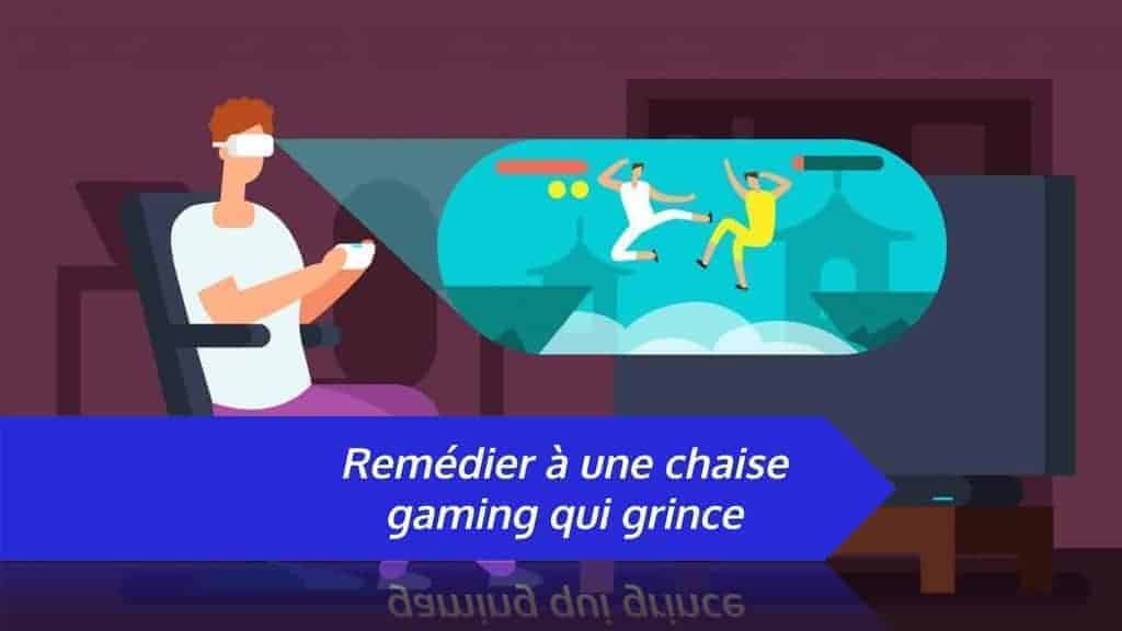 5 Conseils Pour Votre Chaise Gamer Qui Grince [2025] Le guide