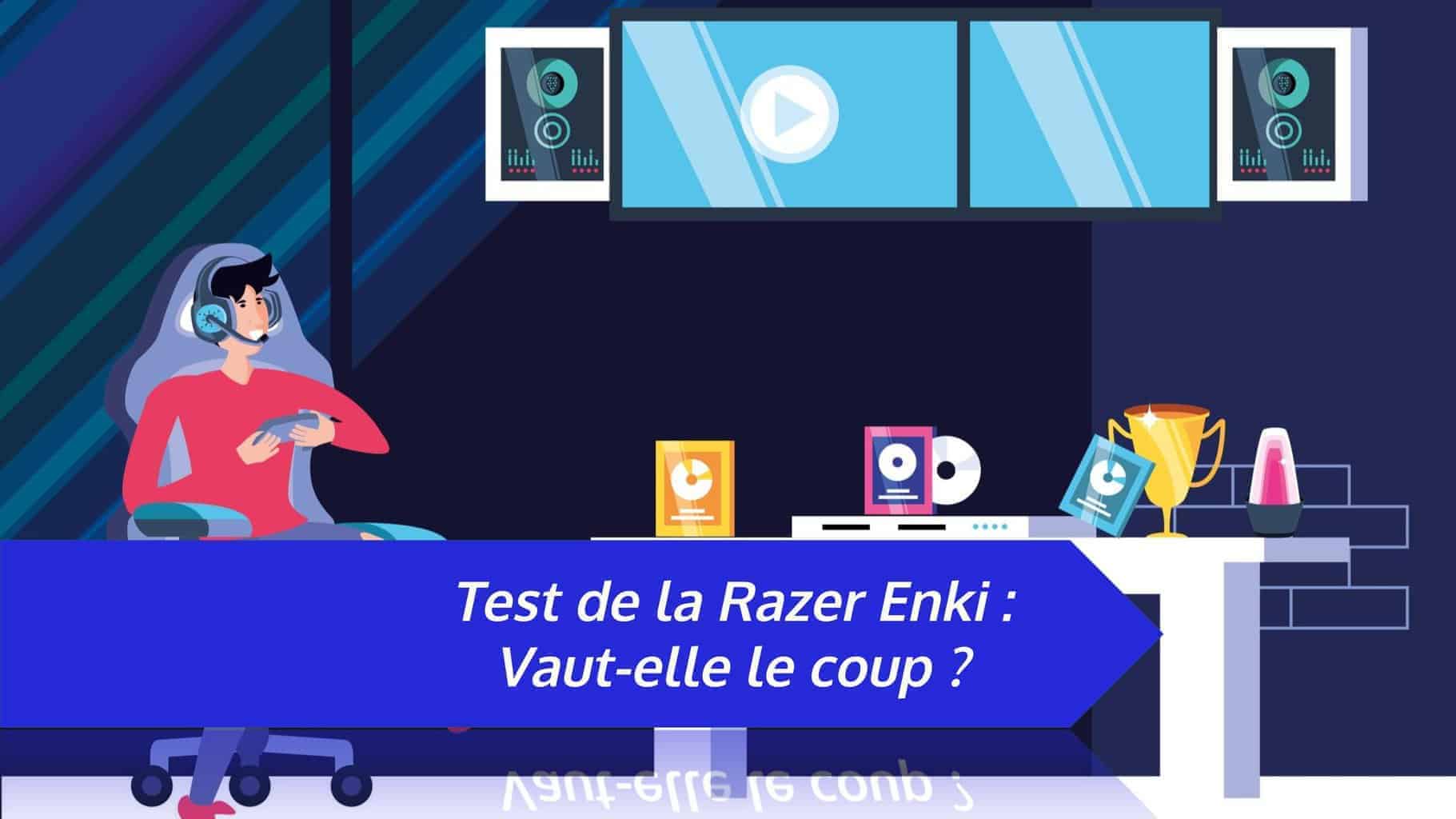 Test Razer Enki [2025] : Voici ce qu'il faut savoir